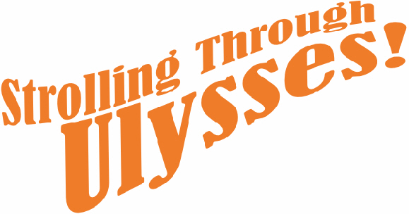 Celebrate Joyce’s Birthday by ‘Strolling Through Ulysses’